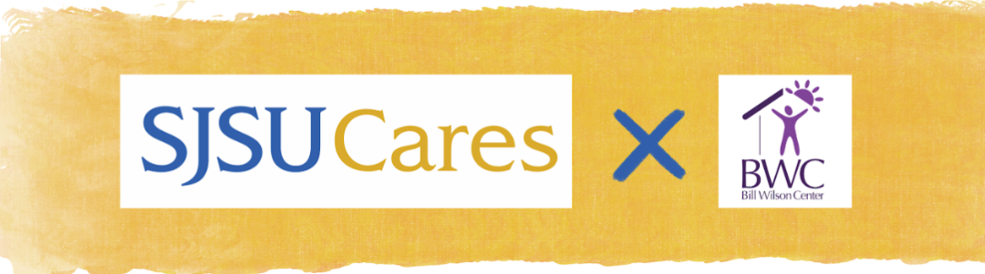 Banner of SJSU Cares logo on left, an "x" in the middle, and Bill Wilson Center logo on the right.