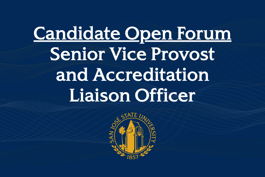 Candidate open forum: Senior Vice President and Accreditation Liaison Officer