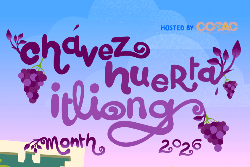 Promotional graphic for CHI Month 2026, reading Chavez Huerta Itliong Month 2026 that features themed artwork that pays tribute to the Delano Grape Strike of the United Farm Workers movement.