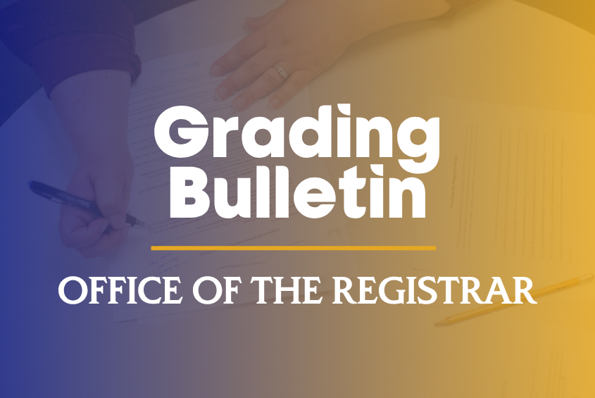 Grading Bulletin, SJSU Office of the Registrar