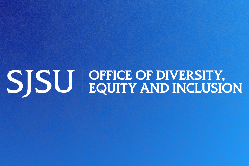 SJSU Office of Diversity, Equity and Inclusion