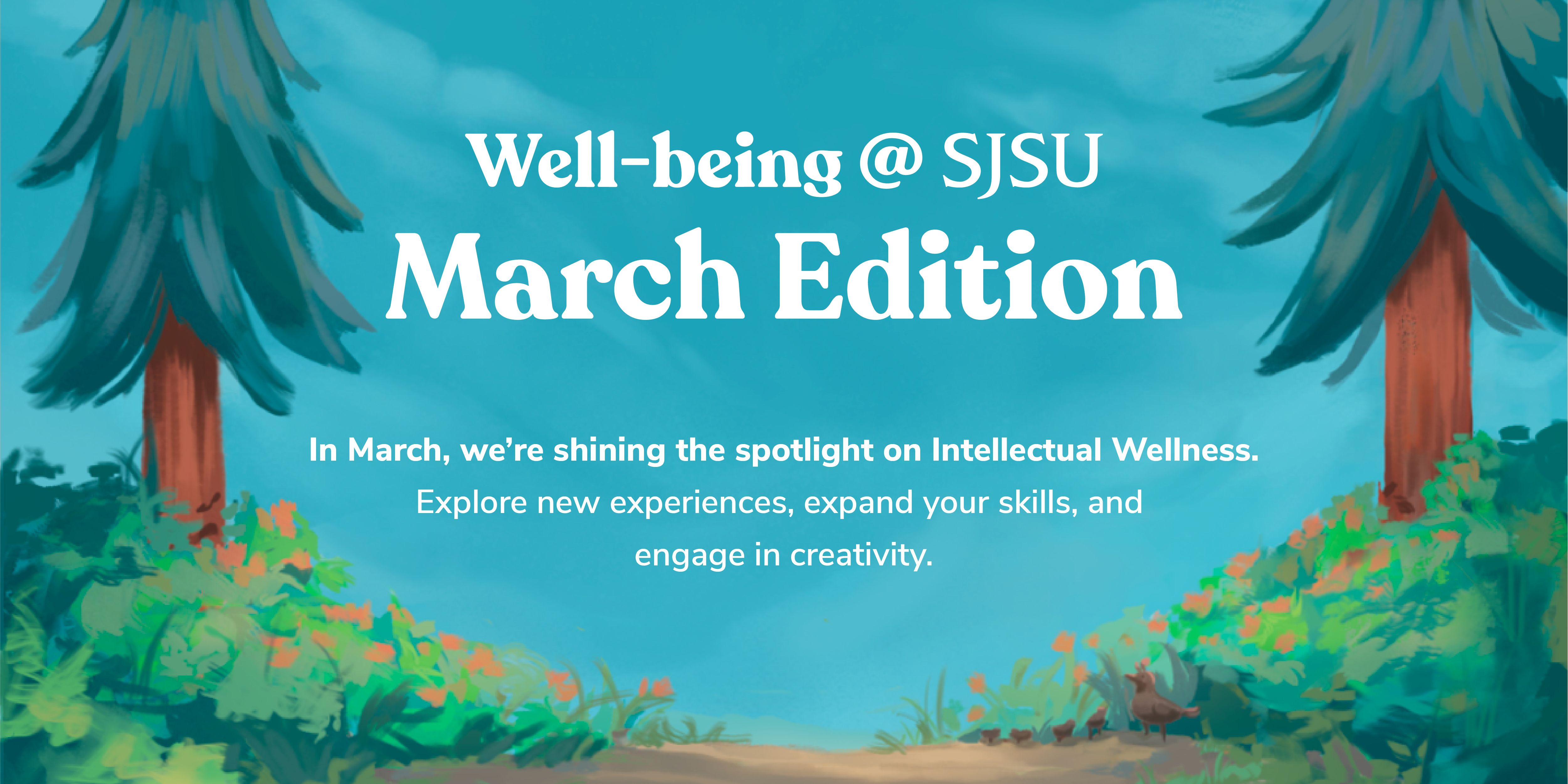 Well-being @ SJSU March Edition